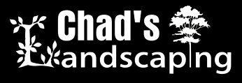 Chad's Landscaping Inc.
